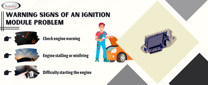 Warning Signs Of An Ignition Module Problem